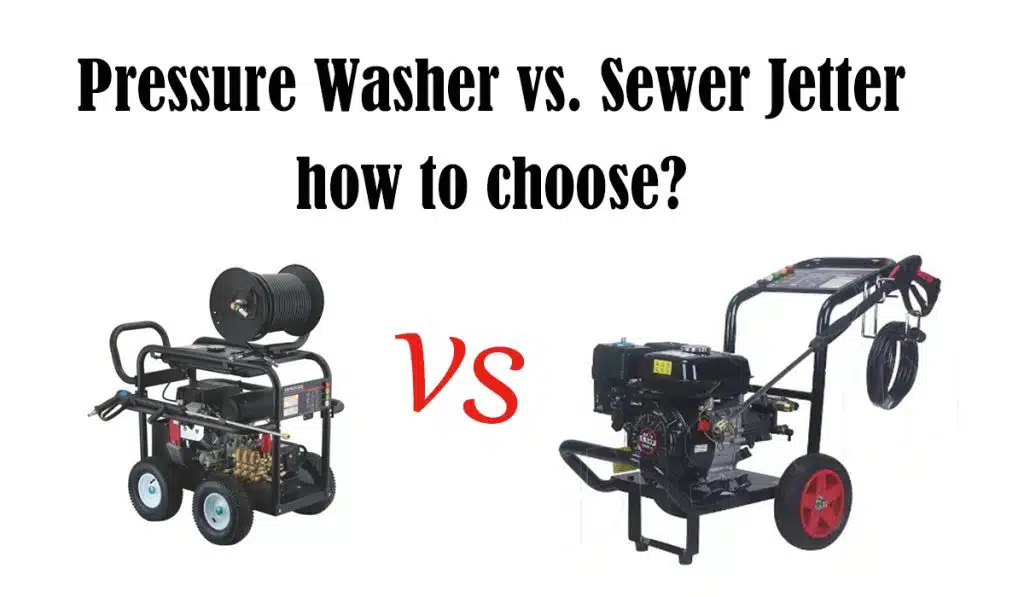 pressure-washer-vs-sewer-jetter-how-to-choose-1-1024x597